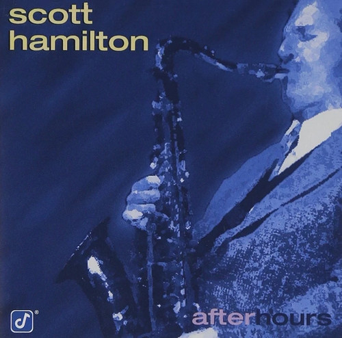 Scott hamiton after hours - -,