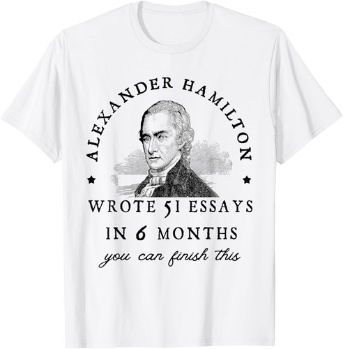 Shirt alexander hamiton ha - t-shirt,